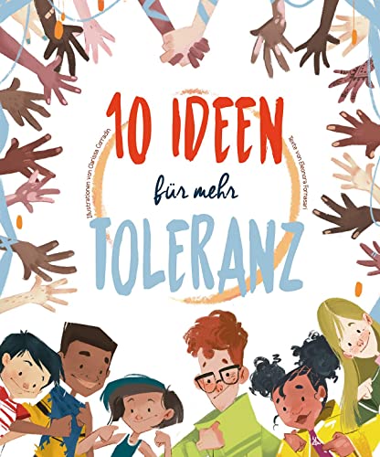 10 Ideen für mehr Toleranz von White Star Verlag