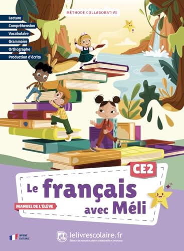 Le français avec Méli CE2 - manuel élève von LELIVRESCOLAIRE