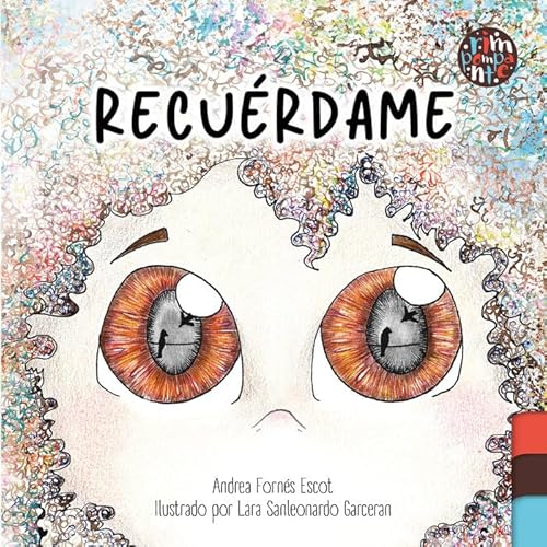 Recuérdame Recuérdame von Editorial Rimpompante