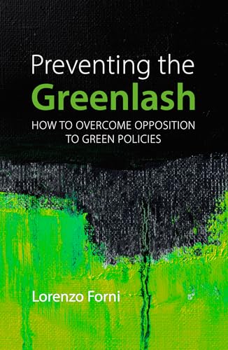 Preventing the Greenlash: An Economist’s Approach to Net Zero von Agenda Publishing