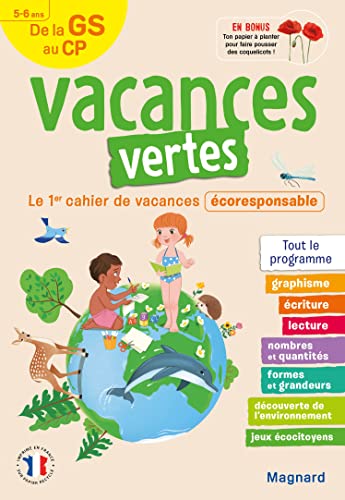 Cahier de vacances 2023, de la GS vers le CP 5-6 ans - Vacances vertes: Le premier cahier de vacances écoresponsable