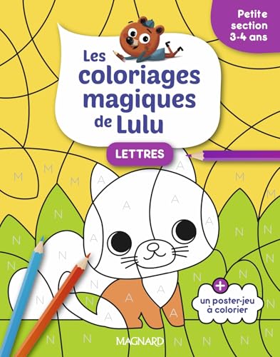 Les coloriages magiques de Lulu - Petite section - Lettres: Des coloriages pour apprendre en s'amusant von MAGNARD
