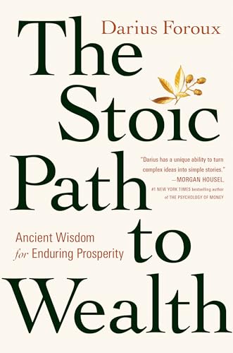 The Stoic Path to Wealth: Ancient Wisdom for Enduring Prosperity von Portfolio