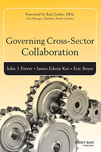 Governing Cross-Sector Collaboration (Bryson Series in Public and Nonprofit Management) von JOSSEY-BASS