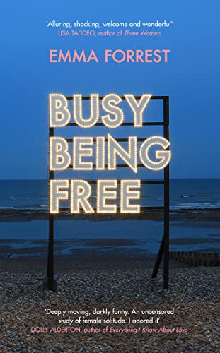 Busy Being Free: A Lifelong Romantic is Seduced by Solitude von Orion Publishing Co