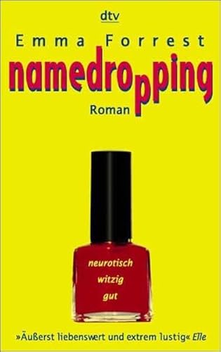 namedropping: Roman von dtv Verlagsgesellschaft mbH & Co. KG