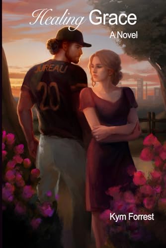 Healing Grace (Saving Grace Series, Band 2) von Independently published