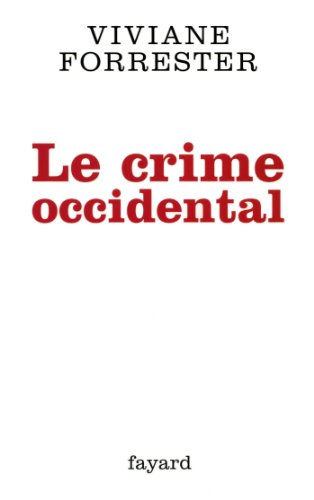 Le crime occidental von FAYARD