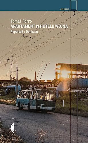 Apartament w hotelu Wojna: Reportaż z Donbasu