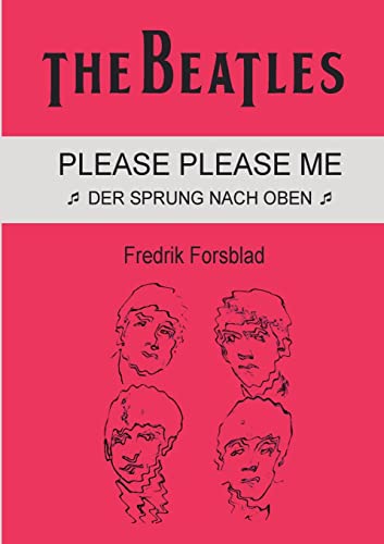 The Beatles - Please Please Me: Der Sprung nach oben