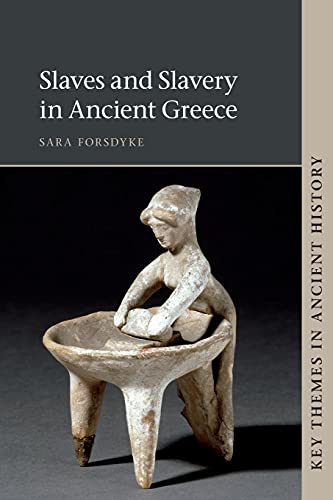 Slaves and Slavery in Ancient Greece (Key Themes in Ancient History) von Cambridge University Press