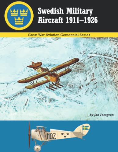 Swedish Military Airplanes 1911–1926