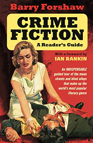 Crime Fiction: A Reader's Guide: With a foreword by Ian Rankin