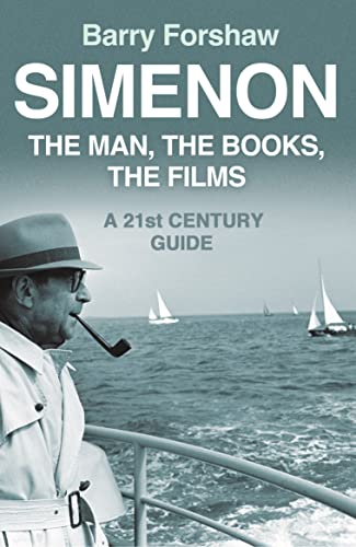 Simenon: The Man, the Books, the Films von Oldcastle Books Ltd