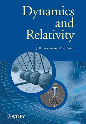 Dynamics and Relativity (Manchester Physics Series)