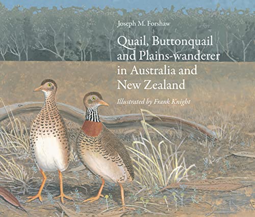 Quail, Buttonquail and Plains-Wanderer in Australia and New Zealand von CSIRO Publishing