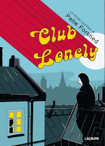Club Lonely Club Lonely von AGRUME