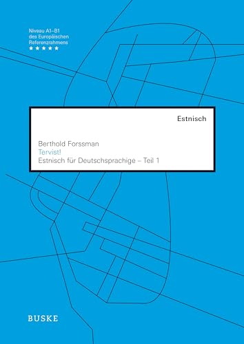 Tervist! – Teil 1: Estnisch für Deutschsprachige