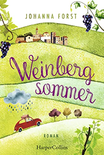 Weinbergsommer: Roman