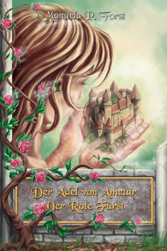 Der Adel von Ametar - Der Rote Fuerst von CreateSpace Independent Publishing Platform