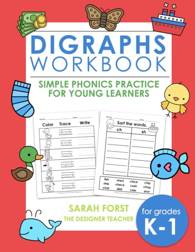 Digraphs Workbook: Simple Phonics Practice for Young Learners, Digraphs Kindergarten, Phonics Educational Workbook (Phonics Workbooks, Band 3) von Bowker