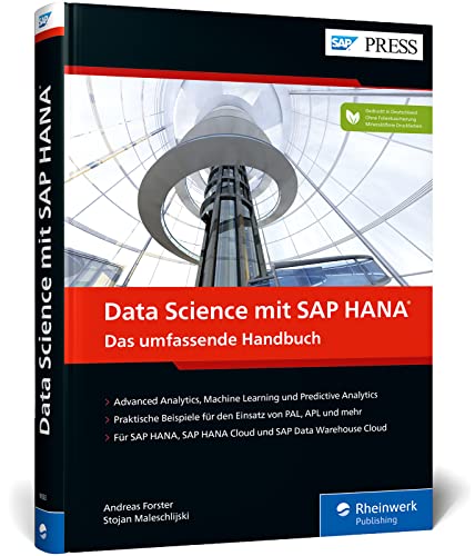 Data Science mit SAP HANA: Machine Learning, Advanced und Predictive Analytics – Auch mit SAP HANA Cloud (SAP PRESS)