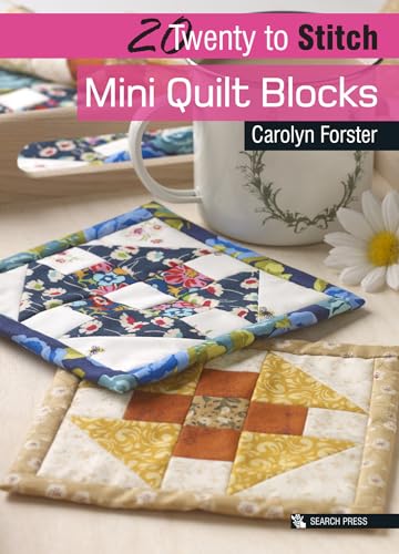20 to Stitch: Mini Quilt Blocks (Twenty to Make) von Search Press