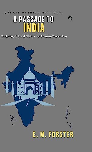 A Passage To India (Premium Edition) von Qurate Books Private Limited