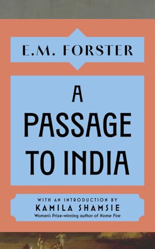 A Passage to India: With an introduction by Kamila Shamsie, Women's Prize-winning author of Home Fire von Sceptre