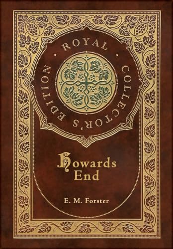 Howards End (Royal Collector's Edition) (Case Laminate Hardcover with Jacket) von Royal Classics