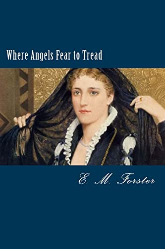 Where Angels Fear to Tread von Createspace Independent Publishing Platform