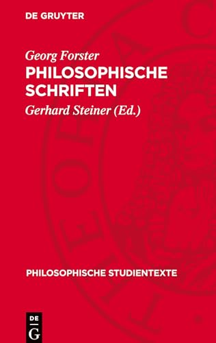 Philosophische Schriften: DE (Philosophische Studientexte) von De Gruyter