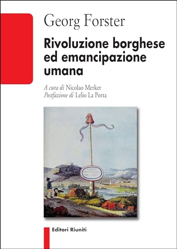 Rivoluzione borghese e emancipazione umana (Biblioteca) von Editori Riuniti Univ. Press