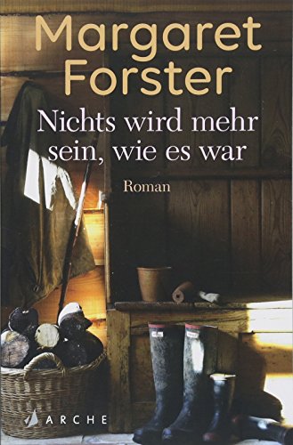 Nichts wird mehr sein, wie es war: Roman