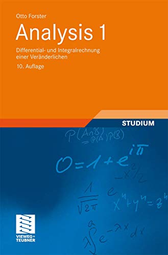 Analysis 1: Differential- und Integralrechnung einer Veränderlichen (Grundkurs Mathematik)