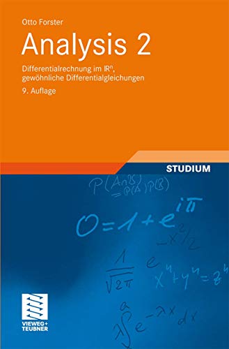 Analysis 2: Differentialrechnung im IRn, gewöhnliche Differentialgleichungen (Grundkurs Mathematik)