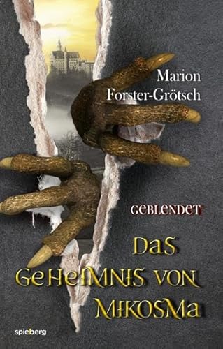 Das Geheimnis von Mikosma: Geblendet