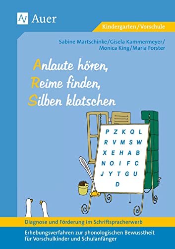 Diagnose und Förderung im Schriftspracherwerb, Anlaute hören, Reime finden, Silben klatschen: Erhebungsverfahren zur phonologischen Bewusstheit für ... (Diagn. & Förderung im Schriftspracher.) von Auer Verlag i.d.AAP LW