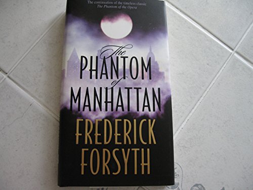 The Phantom of Manhattan The Phantom of Manhattan
