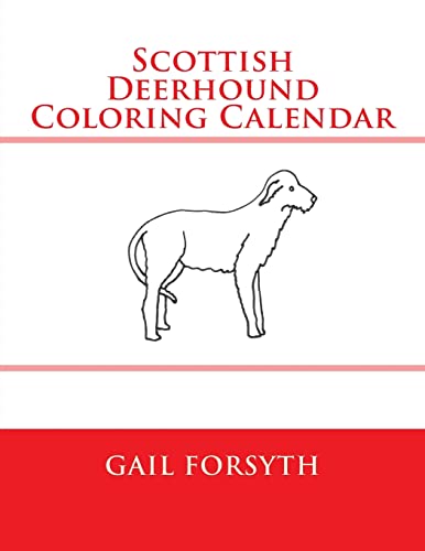 Scottish Deerhound Coloring Calendar von Createspace Independent Publishing Platform