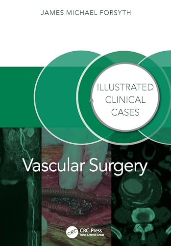 Vascular Surgery:: Illustrated Clinical Cases