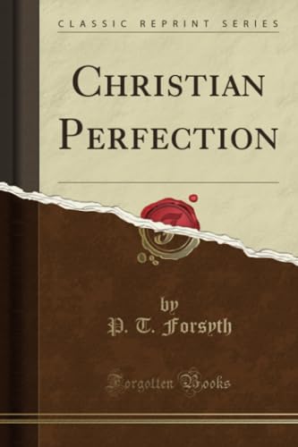 Christian Perfection (Classic Reprint)
