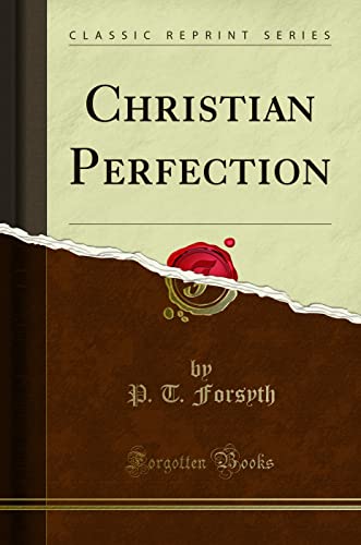 Christian Perfection (Classic Reprint)