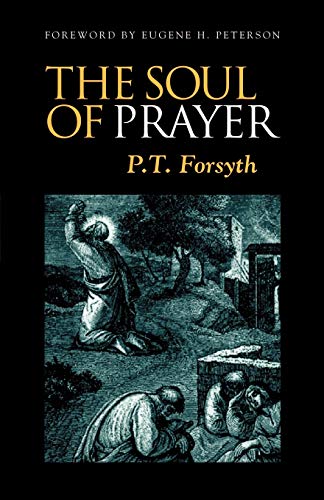 The Soul of Prayer von Regent College Publishing