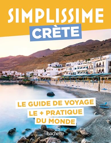 Crète Guide Simplissime: Le guide de voyage le + pratique du monde