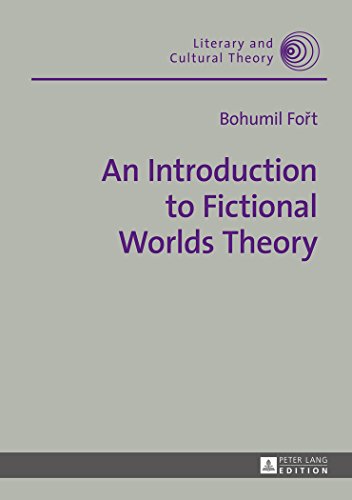 An Introduction to Fictional Worlds Theory (Literary and Cultural Theory, Band 43)