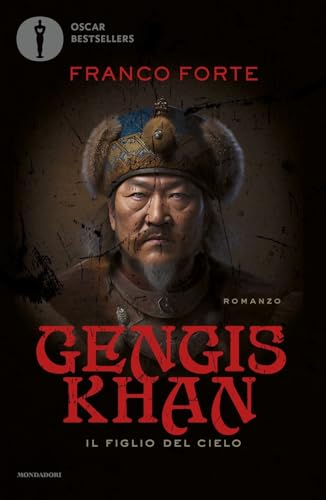 Gengis Khan. Il figlio del cielo (Oscar bestsellers)