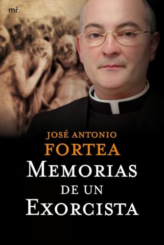 Memorias de un exorcista (MR Ahora) von Ediciones Martínez Roca