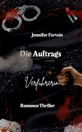 Die Auftragsverführerin: Romance Thriller von BoD – Books on Demand