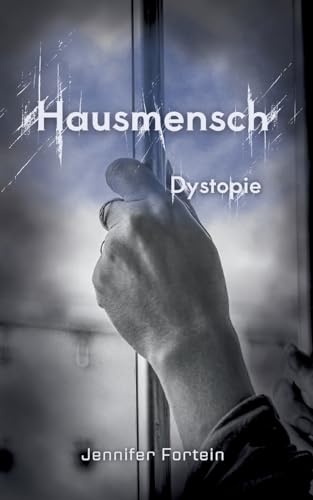 Hausmensch: Dystopie von Books on Demand
